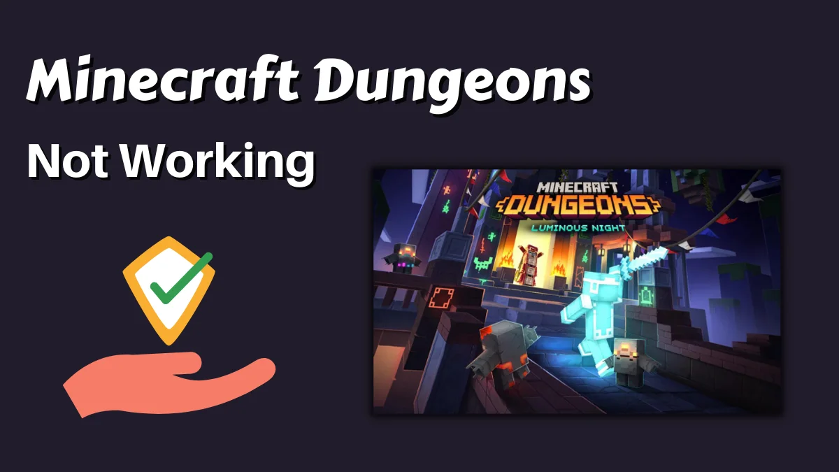 How To Fix Minecraft Dungeons Not Working