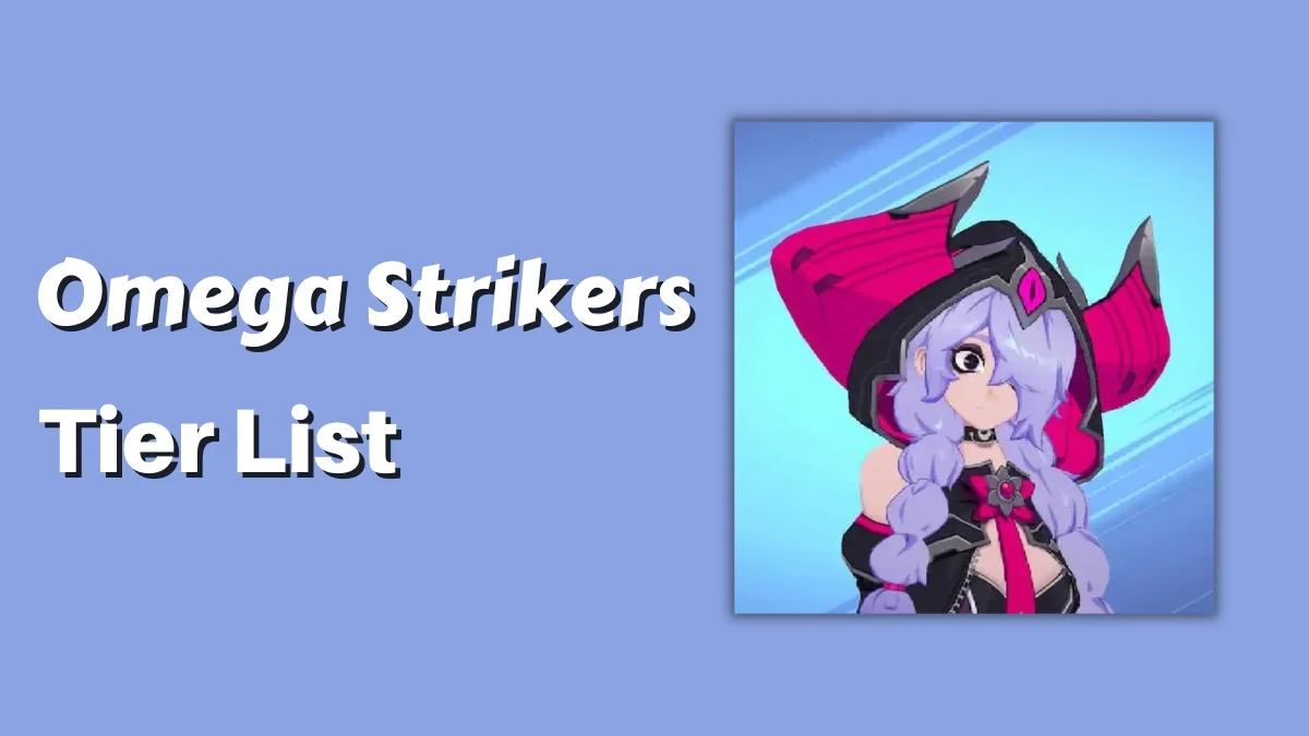 Omega Strikers Tier List