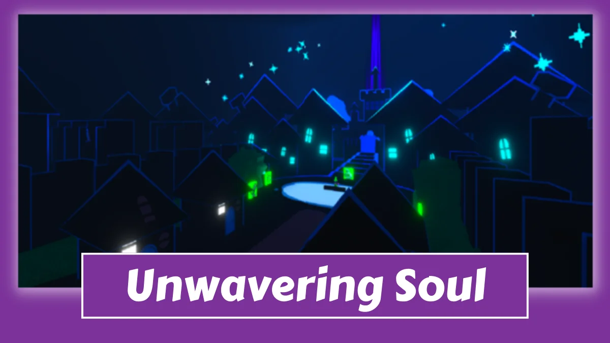 Unwavering Soul Skills - Droid Gamers