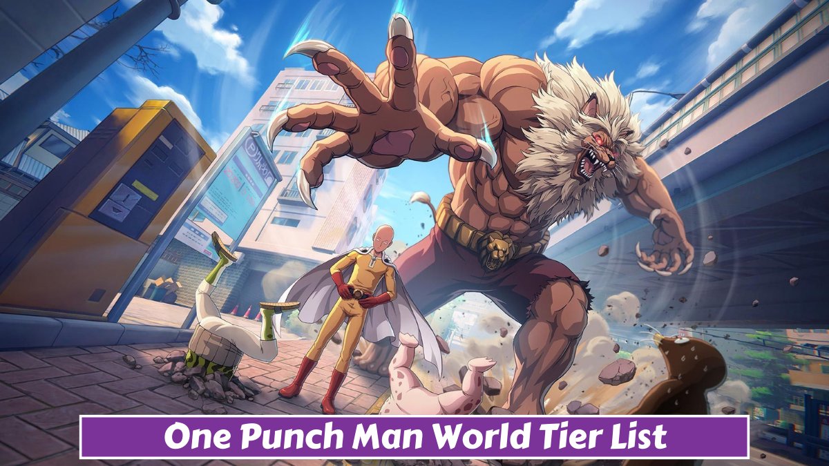 One Punch Man World Tier List