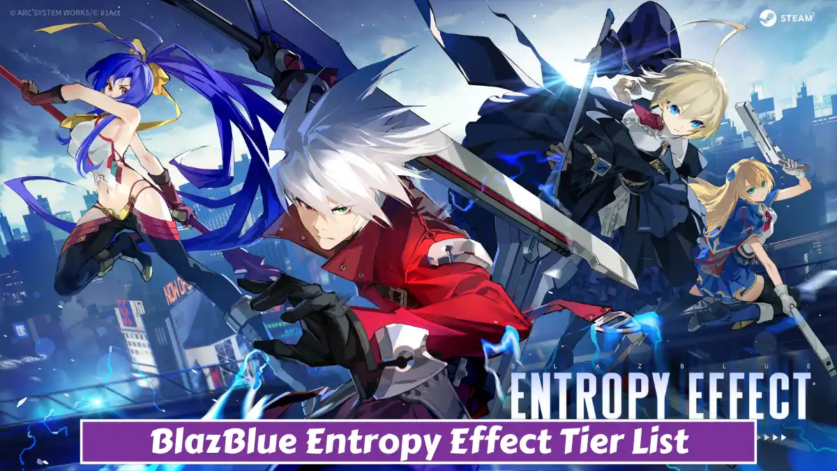 BlazBlue Entropy Effect Tier List