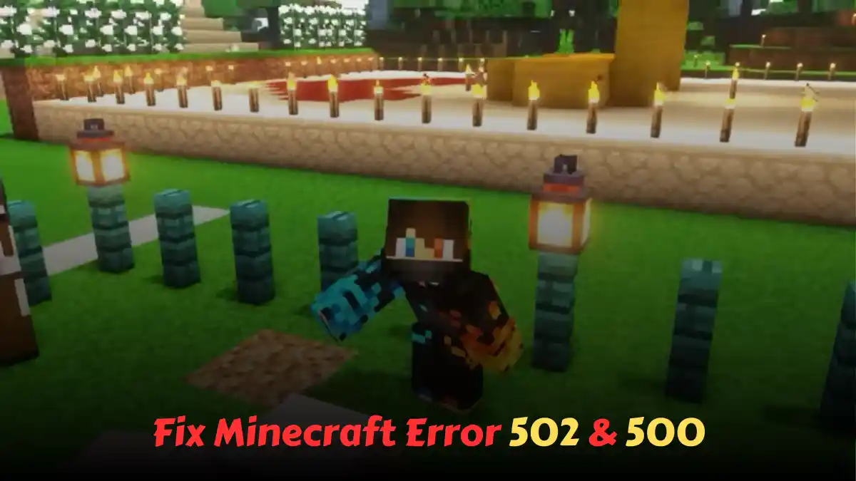 How to Fix Minecraft Error 502 & 500