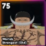 Worlds Strongest Old
