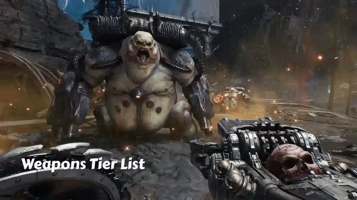 Doom The Dark Ages Weapons Tier List